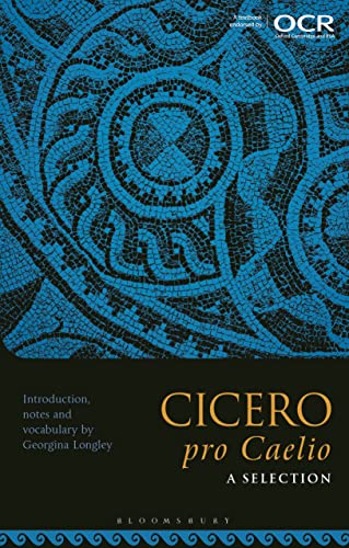 Cicero, pro Caelio: A Selection