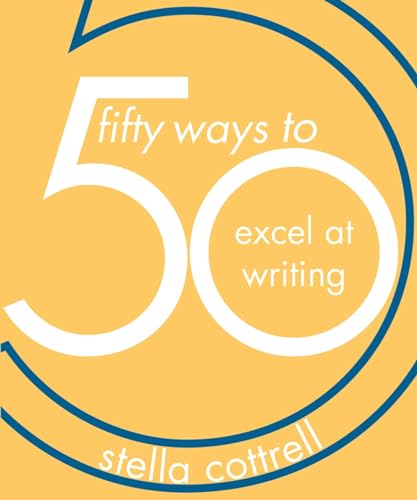 50 Ways to Excel at Writing
