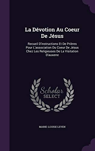 La Devotion Au Coeur De Jesus