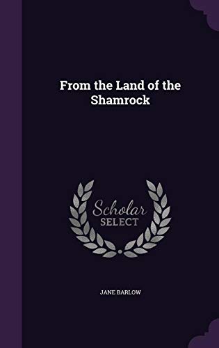 From the Land of the Shamrock