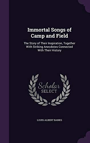 Immortal Songs of Camp and Field