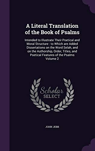 A Literal Translation of the Book of Psalms