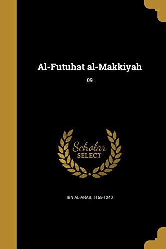 Al-Futuhat al-Makkiyah; 09