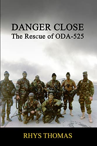 Danger Close: the Rescue of Oda-525