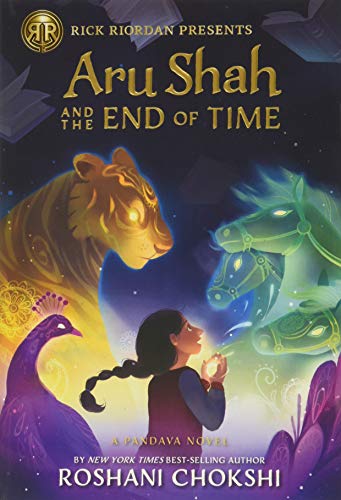 Rick Riordan Presents: Aru Shah and the End of Time-A Pandava Novel Book 1