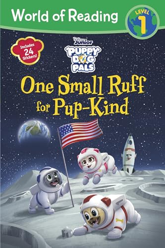 World of Reading: Puppy Dog Pals: One Small Ruff for Pup-Kind-Reader with Fun Facts