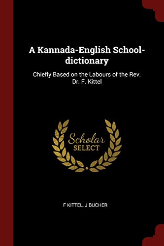 A Kannada-English School-dictionary