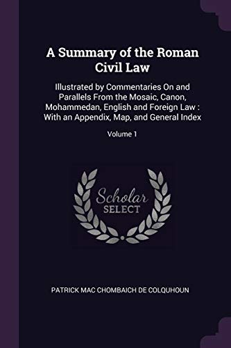 A Summary of the Roman Civil Law