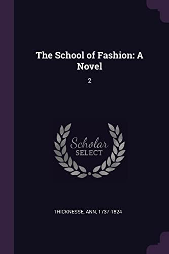The School of Fashion: A Novel: 2