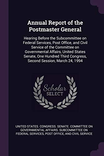 Annual Report of the Postmaster General