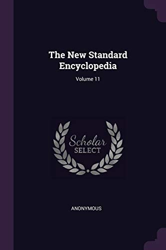 The New Standard Encyclopedia; Volume 11
