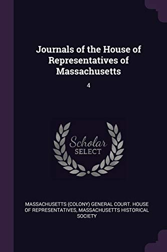 Journals of the House of Representatives of Massachusetts