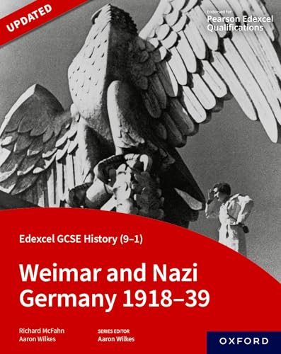 Edexcel GCSE History (9-1): Weimar and Nazi Germany 1918-39 Student Book