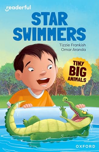 Readerful Independent Library: Oxford Reading Level 8: Tiny Big Animals Star Swimmers