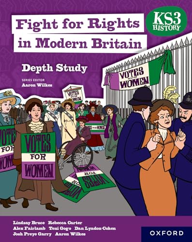 KS3 Depth Studies: Fight for Rights in Modern Britain Student Book