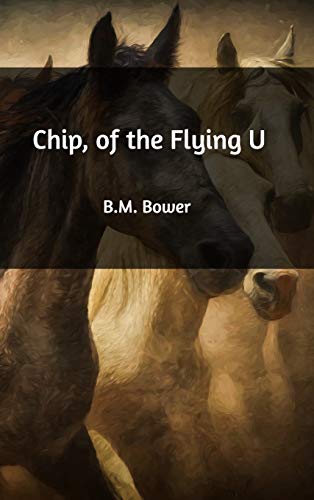 Chip, of the Flying U