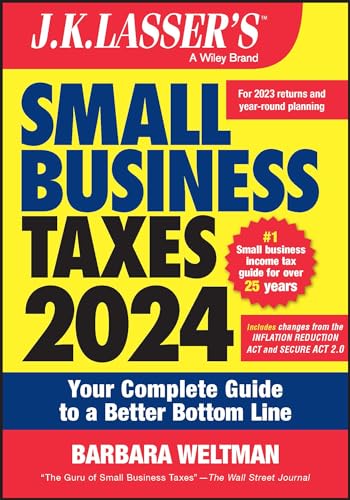 J.K. Lasser's Small Business Taxes 2024