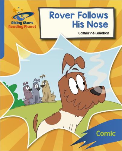Reading Planet: Rocket Phonics Target Practice Rover Follows His Nose Blue