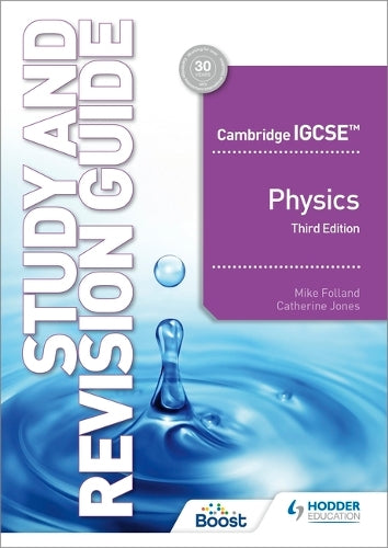 Cambridge IGCSE Physics Study and Revision Guide Third Edition