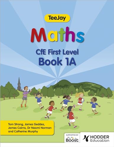 TeeJay Maths CfE First Level Book 1A Second Edition
