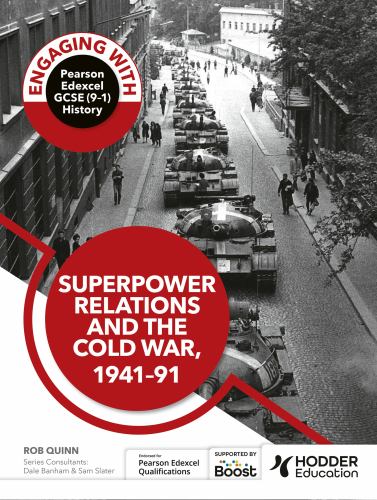 Engaging with Pearson Edexcel GCSE (91) History: Superpower relations and the Cold War, 194191