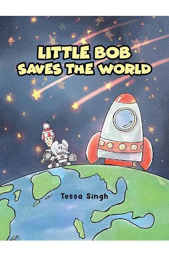 Little Bob Saves the World