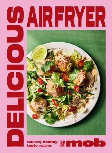 Delicious Air Fryer by Mob