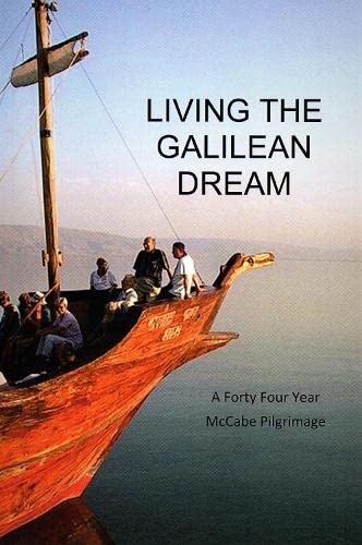 Living The Galilean Dream