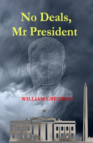 No Deals, Mr President