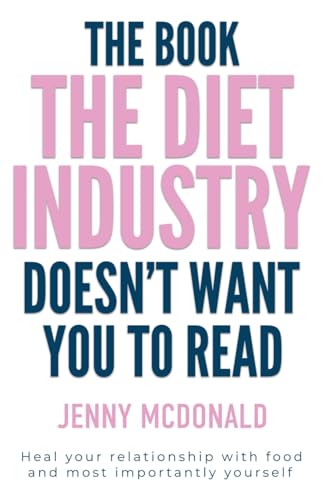 The Book The Diet Industry Doesn't Want You To Read