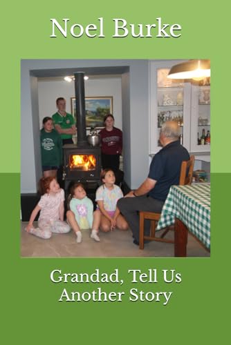 Grandad, Tell Us Another Story