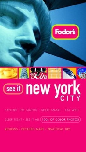 Fodor's See It New York City, 1st Edition