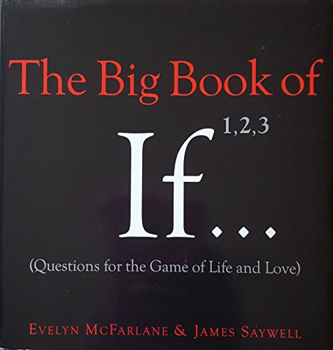 The Big Book of If