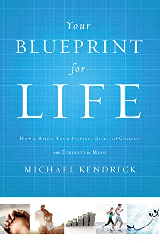 Your Blueprint for Life