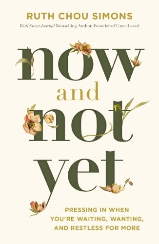Now and Not Yet