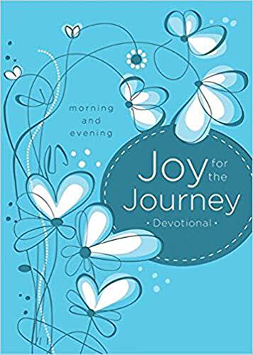 Joy for the Journey: Morning and Evening