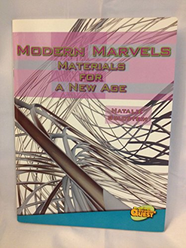 MODERN MARVELS MATERIALS FOR A NEW AGE - NEWBRIDGE READING QUEST