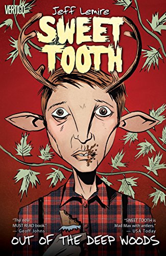 Sweet Tooth Vol. 1