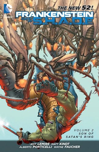 Frankenstein, Agent of S.H.A.D.E. Vol. 2: Son of Satan's Ring (The New 52)