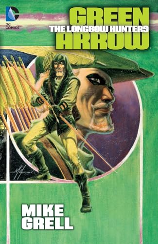 Green Arrow: The Longbow Hunters