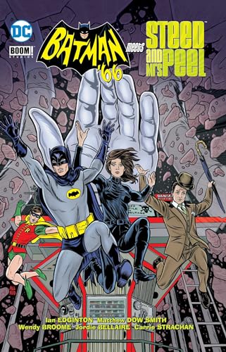 Batman '66 Meets Steed & Mrs. Peel