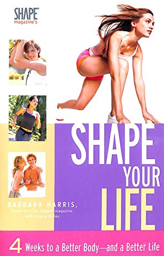 Shape Your Life