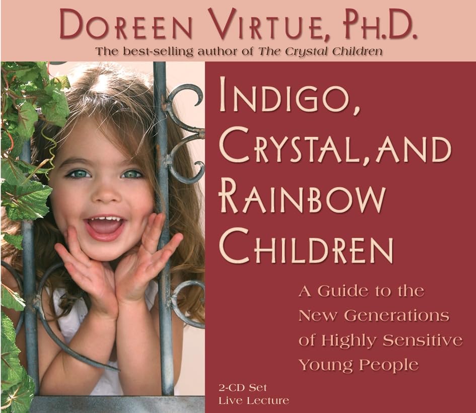 Indigo, Crystal and Rainbow Children
