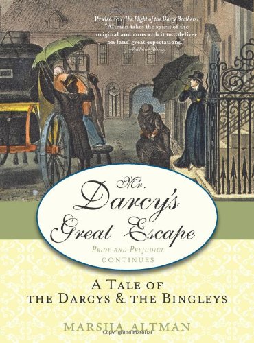 Mr. Darcy's Great Escape