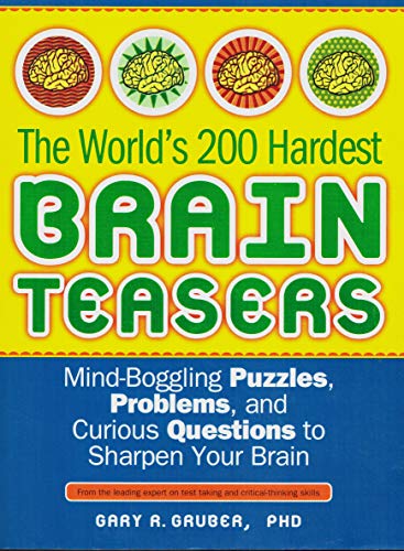 World's 200 Hardest Brain Teasers