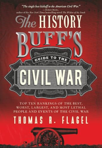 The The History Buff's Guide to the Civil War