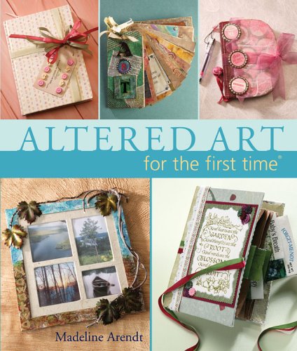 ALTERED ART FOR THE FIRST TIME