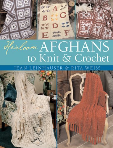 LUXURIOUS KNIT AND CROCHET AFGHANS