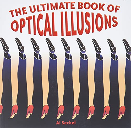The Ultimate Book of Optical Illusions