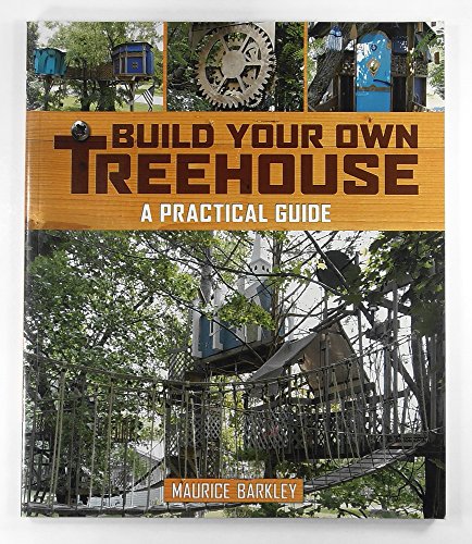 Build Your Own Treehouse